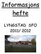 Informasjons hefte LYNGSTAD SFO 2011/ 2012