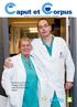 Tidsskrift for Norske Medisinfaglige Teknikere 1/2013. Tekniker og doktor i faglig tospann ved Rikshospitalet Side 8