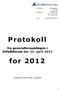 Protokoll. for 2012. fra generalforsamlingen i Avfallsforum Sør 23. april 2013. Cinderella Café & Hotel - Gjerstad.