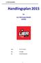 Lier Motorsportklubb. Handlingsplan 2015. for Lier Motorsportklubb (LMSK) MX, ATV og Enduro. Enhet 27.11.2014. Dato. Eier. Lier Motorsportklubb