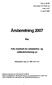 Årsberetning 2007. For. Fafo Institutt for arbeidslivs- og velferdsforskning as. Selskapets org. nr. 986 343 113