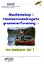 NAMSENVASSDRAGETS GRUNNEIERFORENING MEDLEM I NORSKE LAKSEELVER