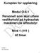 Kursplan for opplæring. Modul O-8.1 Personell som skal utføre vedlikehold på hydraulisk maskineri på løfteutstyr. Nivå 1 ( H1 ) 40 timer