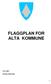 FLAGGPLAN FOR ALTA KOMMUNE