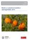 Rapport August 2015. Rester av plantevernmidler i næringsmidler 2014