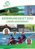 KOMMUNEVALET 2015 LINDÅS SENTERPARTI