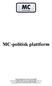 MC-politisk plattform