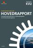 Hovedrapport. Kortversjon av. Konseptvalgutredning for samferdselspakke for Kristiansandsregionen