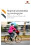 Regional sykkelstrategi og handlingsplan. Statens vegvesen Region øst 2014 2017