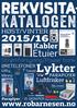 Katalogen. Lykter 2015/16. Etuier. Kabler. www.robarnesen.no. Strømforsyning/Power bank HØST/VINTER. Luftfrisker ØRETELEFONER LYD PARAPLYER.