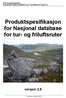 Produktspesifikasjon for Nasjonal database for tur- og friluftsruter