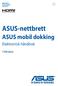 NW10231 Første utgave july 2015. ASUS-nettbrett. ASUS mobil dokking. Elektronisk håndbok. T100 Serie