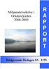Miljøundersøkelse i Orkdalsfjorden 2008-2009 R A P P O R T. Rådgivende Biologer AS 1225
