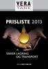 PRISLISTE 2013 SIKKER LAGRING OG TRANSPORT WWW.VERATANK.NO