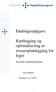 Endringsoppgave. Kartlegging og optimalisering av ressursplanlegging for leger. Nasjonalt topplederprogram. Gro Jensen