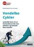 Suksesshistorie fra en kunde. Vendelbo Cykler. webcrm førte til at forhandleren ble mer effektiv og beholdt flere kunder