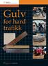 designgulv Gulv for hard trafikk