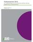 Fylkesmannen 2010 En undersøkelse av kommunenes erfaring med og oppfatning av Fylkesmannen. Rapport 2010:11 ISSN 1890-6583