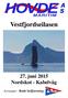 Vestfjordseilasen. 27. juni 2015 Nordskot - Kabelvåg. Arrangør: Bodø Seilforening