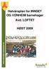 Halvårsplan for INNSET OG VONHEIM barnehager Avd. LOFTET HØST 2009