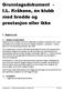 Grunnlagsdokument - I.L. Kråkene, én klubb med bredde og prestasjon eller ikke