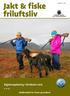 Jakt & fiske. friluftsliv. Elgjaktopplæring i Dividalen 2015. s. 11-13 Medlemsblad for Troms og Svalbard. nummer 2-2015