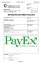 Brukerdokumentasjon Prosjekt nr. 2011-16 PayEx Logistics