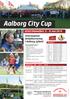 Aalborg City Cup. Internasjonal fotballturnering i Aalborg, Jylland