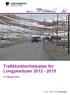 Trafikksikkerhetsplan for Longyearbyen 2012-2015