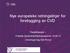 Nye europeiske retningslinjer for forebygging av CVD. Parallellsesjon Praktisk hjerterehabiliteringsseminar 19.09.13 v/overlege Dag Elle Rivrud