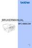 BRUKERMANUAL MFC-6890CDW. Version 0 NOR