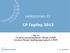 Velkommen til. CP fagdag 2013. i regi av: Cerebral pareseregisteret i Norge (CPRN) Cerebral Parese Oppfølgingsprogram (CPOP)