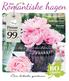 Romantiske hagen. Din lokale gartner. 99,Vi hjelper deg å skape din drømmehage. Peoner. den. Sommerblomster se side 8-9. Nydelige roser.