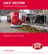 Lely Vector. Automatisk fôringssystem. Fleksibel og fersk fôring. www.lely.com. innovators in agriculture