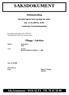 SAKSDOKUMENT. Møteinnkalling. Hovedutvalg for barn og unge har møte den 12.10.2009 kl. 10.00 i møterom Formannskapssalen. Tilleggs - Saksliste