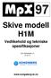 Skive modell H1M. Vedlikehold og tekniske spesifikasjoner. www.kongsberg-ts.no UM_0097990083_01 07.02.13