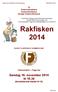 Fagernes idrettslag svømmegruppa Rakfisken 2014. Til Svømmeklubbene Svømmekretsene Norges Svømmeforbund REKRUTT & APPROBERT SVØMMESTEVNE