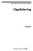 Huldt & Lillevik Lønn og Personal - System 4. Oppdatering. Personec AS. Veiledningen er oppdatert pr. 14.12.2005.