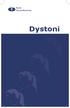 Dystoni brukes både om ulike sykdomsgrupper og som