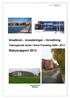 -1- Arealbruk investeringer forvaltning. Videregående skoler i Nord-Trøndelag 2006-2013. Statusrapport 2013. november 2013 Eiendom