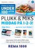 PLUKK & MIKS MIDDAG PÅ 1-2-3! 1 VELG GRØNNSAKER 2 VELG SAUS 3 VELG TILBEHØR