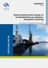 RAPPORT 2015/30. Samfunnsøkonomisk analyse av farledsutbedring og utdyping i Ranfjorden innseiling