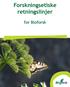 Forskningsetiske retningslinjer. for Bioforsk