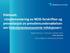 PIAHnett: «Implementering av NOIS-forskriften og presentasjon av prevalensundersøkelsen om helestjenesteassosierte infeksjoner»