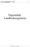 SOSI standard generell objektkatalog versjon 4.0 1 Fagområde: Landbruksregisteret. Fagområde: Landbruksregisteret