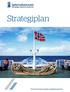Strategiplan. Den foretrukne maritime administrasjonen