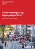 Ruterrapport 2013:4. Versjon 1.0 28.06.2013. Fremkommelighet og tilgjengelighet 2012. Årsrapport for Oslo og Akershus. Ruter #