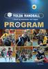 PROGRAM VOLDA HANDBALL 2012 >> 2013 - TRIVSEL OG ENTUSIASME MOT TOPPEN 1