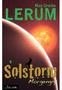 May Grethe Lerum. Solstorm 3 MORGENGRY