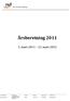 Årsberetning 2011. 1. mars 2011 12. mars 2012. Den Norske Avdeling. Kontoradresse. Postadresse c/o Vegdirektoratet Postboks 8142 Dep.